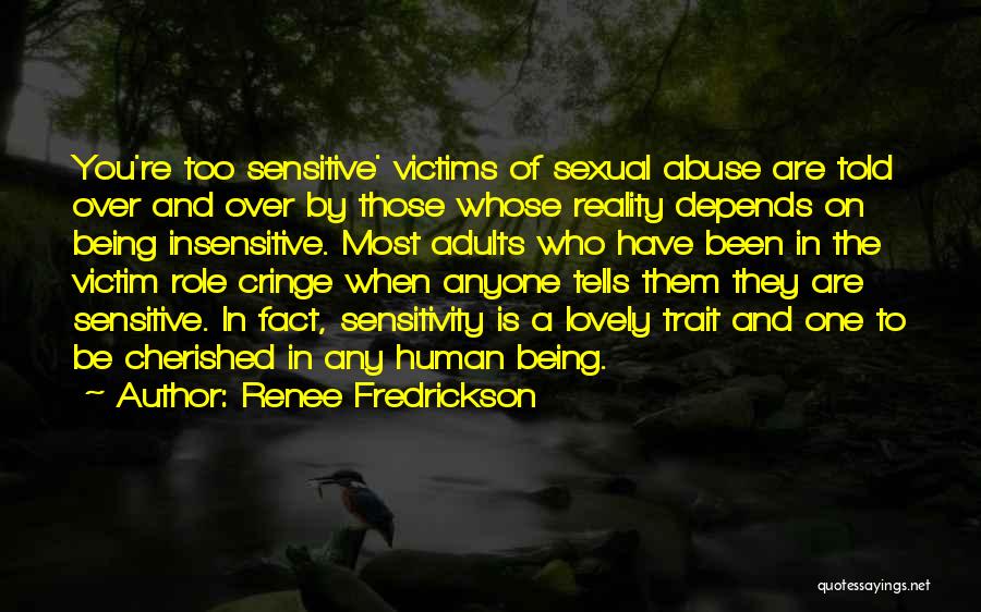 Abuse Victims Quotes By Renee Fredrickson