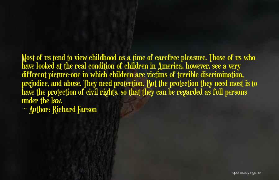 Abuse Victims Quotes By Richard Farson