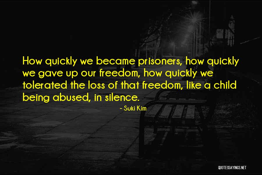 Abused Child Quotes By Suki Kim Abused Child Quotes By Suki Kim