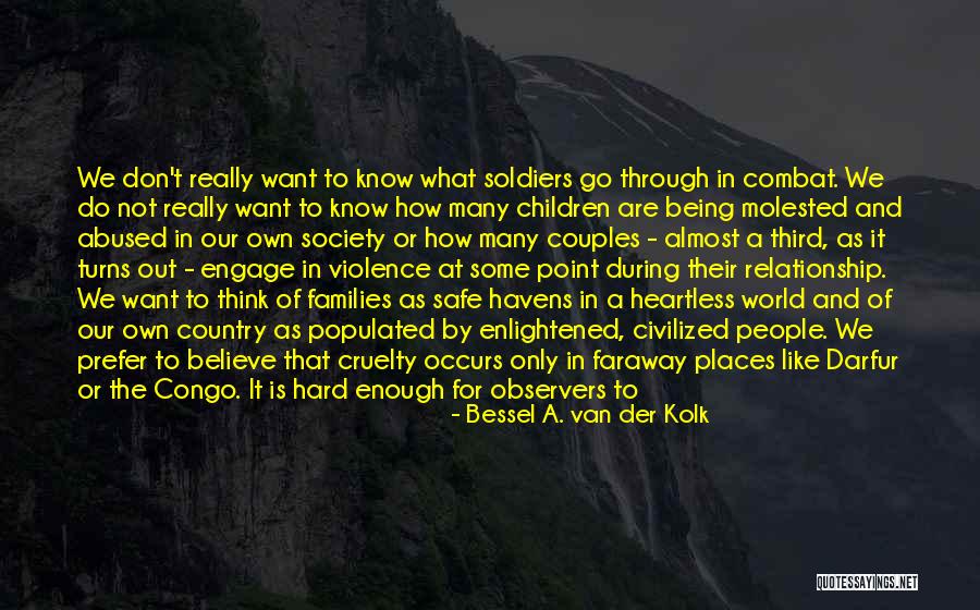 Abused Children Quotes By Bessel A. Van Der Kolk Abused Children Quotes By Bessel A. Van Der Kolk