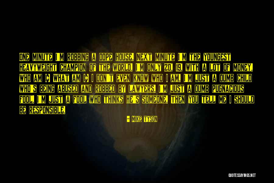 Abused Children Quotes By Mike Tyson Abused Children Quotes By Mike Tyson
