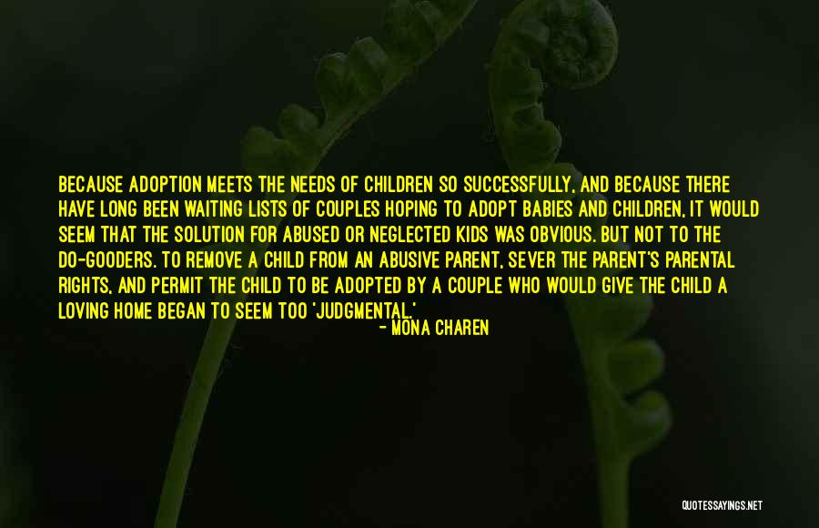 Abused Children Quotes By Mona Charen Abused Children Quotes By Mona Charen