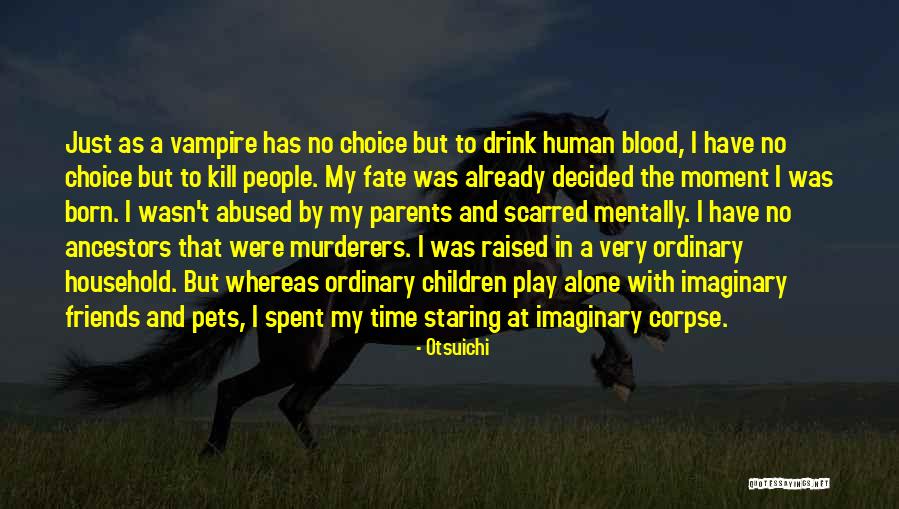 Abused Children Quotes By Otsuichi Abused Children Quotes By Otsuichi