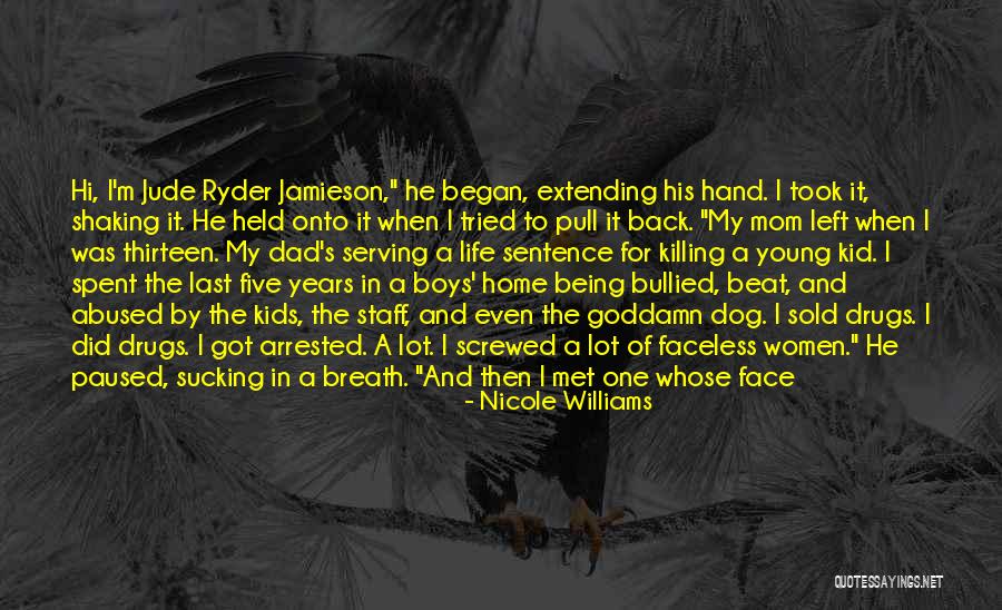 Abused Kids Quotes By Nicole Williams Abused Kids Quotes By Nicole Williams