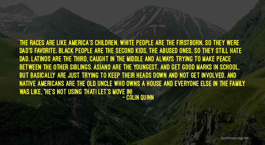 Abused Quotes By Colin Quinn