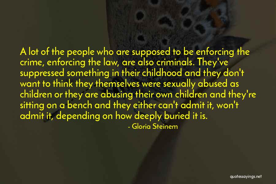 Abused Quotes By Gloria Steinem