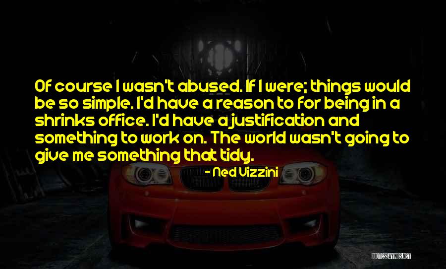 Abused Quotes By Ned Vizzini