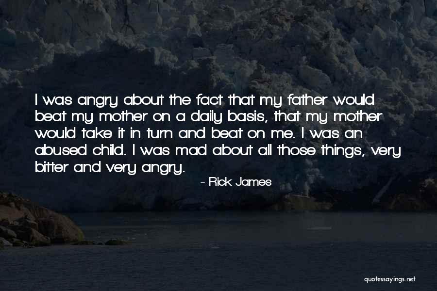 Abused Quotes By Rick James