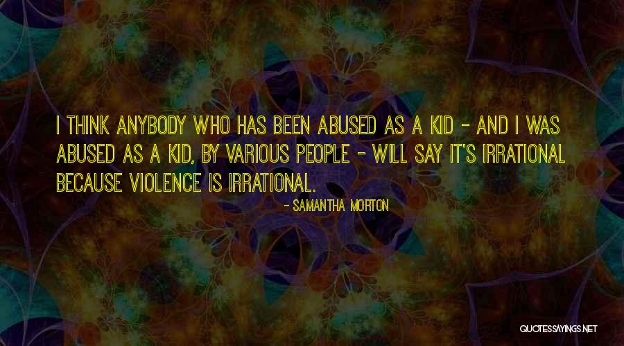 Abused Quotes By Samantha Morton