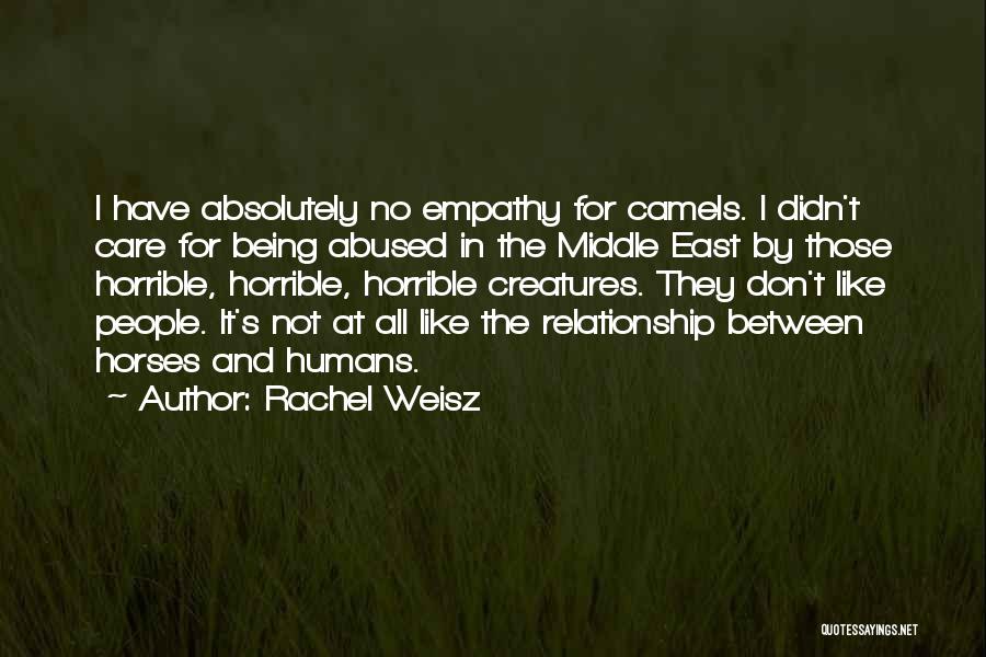 Abused Relationship Quotes By Rachel Weisz