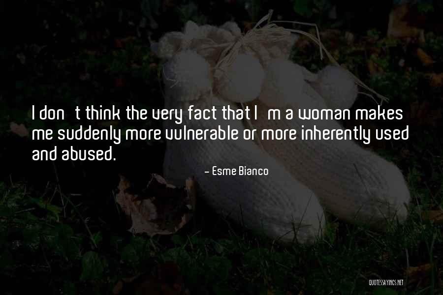 Abused Woman Quotes By Esme Bianco Abused Woman Quotes By Esme Bianco