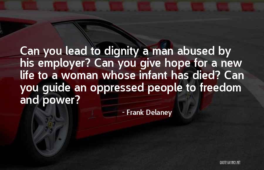 Abused Woman Quotes By Frank Delaney Abused Woman Quotes By Frank Delaney