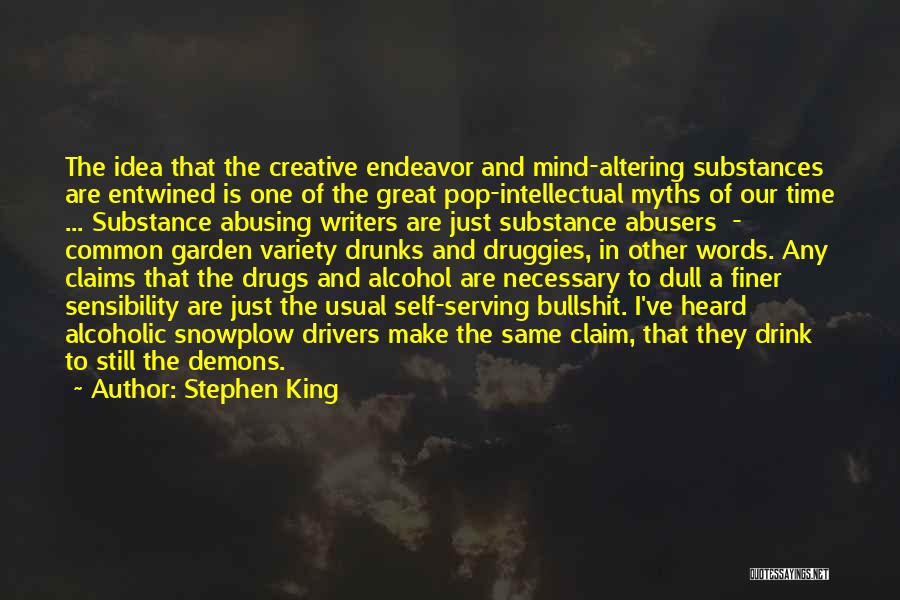 Abusing Drugs Quotes By Stephen King