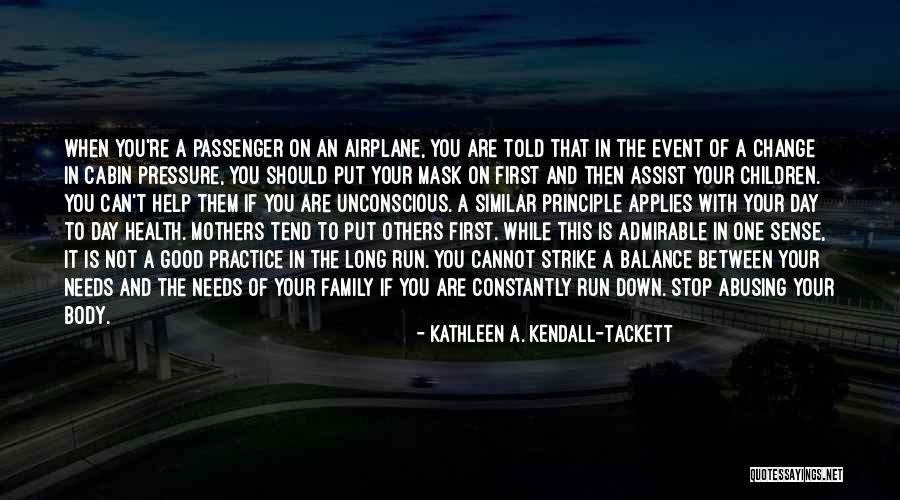 Abusing Others Quotes By Kathleen A. Kendall-Tackett Abusing Others Quotes By Kathleen A. Kendall-Tackett