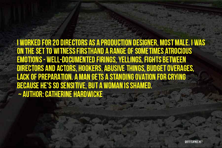 Abusive Man Quotes By Catherine Hardwicke