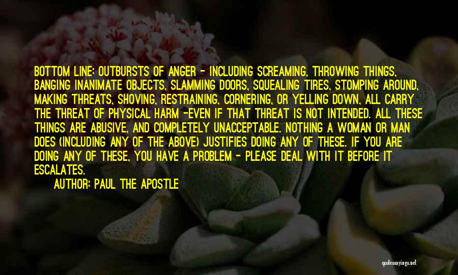 Abusive Man Quotes By Paul The Apostle