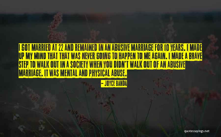 Abusive Marriage Quotes By Joyce Banda Abusive Marriage Quotes By Joyce Banda