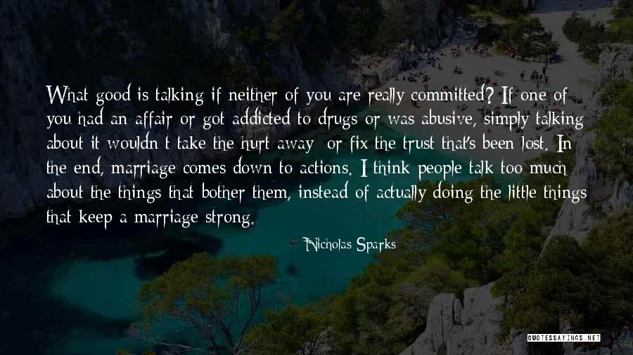 Abusive Marriage Quotes By Nicholas Sparks Abusive Marriage Quotes By Nicholas Sparks