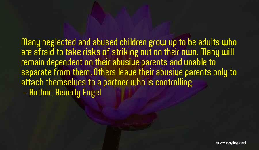 Abusive Parents Quotes By Beverly Engel