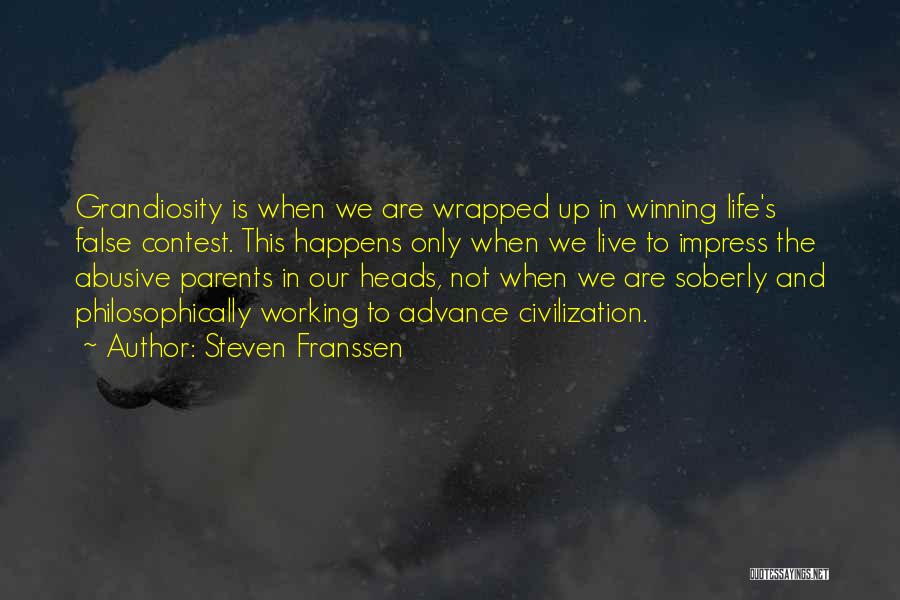 Abusive Parents Quotes By Steven Franssen