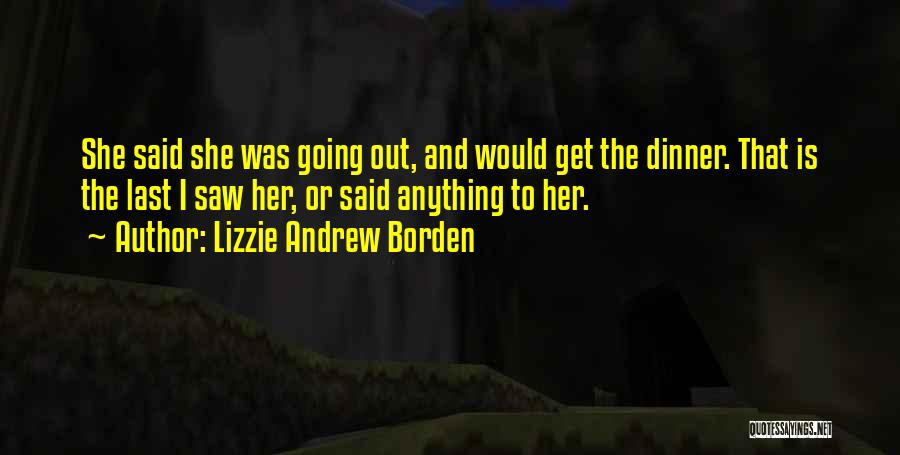 Abusive Partners Quotes By Lizzie Andrew Borden