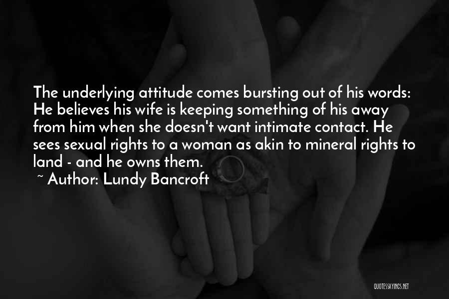 Abusive Partners Quotes By Lundy Bancroft