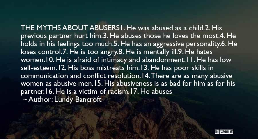 Abusive Partners Quotes By Lundy Bancroft