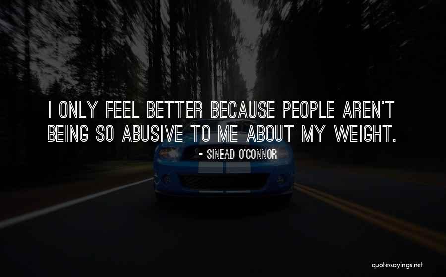 Abusive People Quotes By Sinead O'Connor Abusive People Quotes By Sinead O'Connor