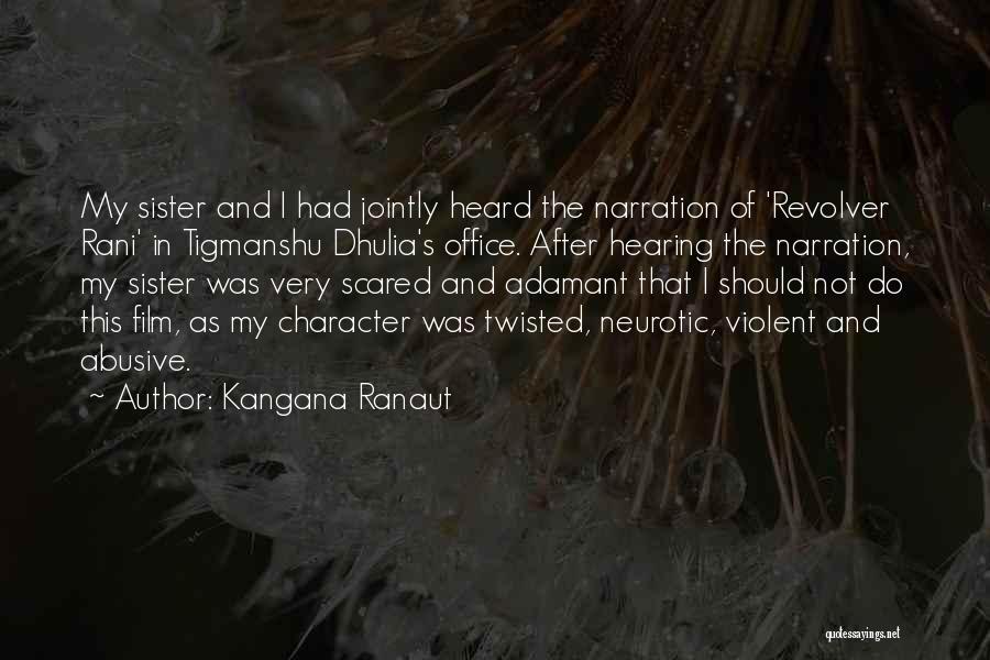 Abusive Quotes By Kangana Ranaut