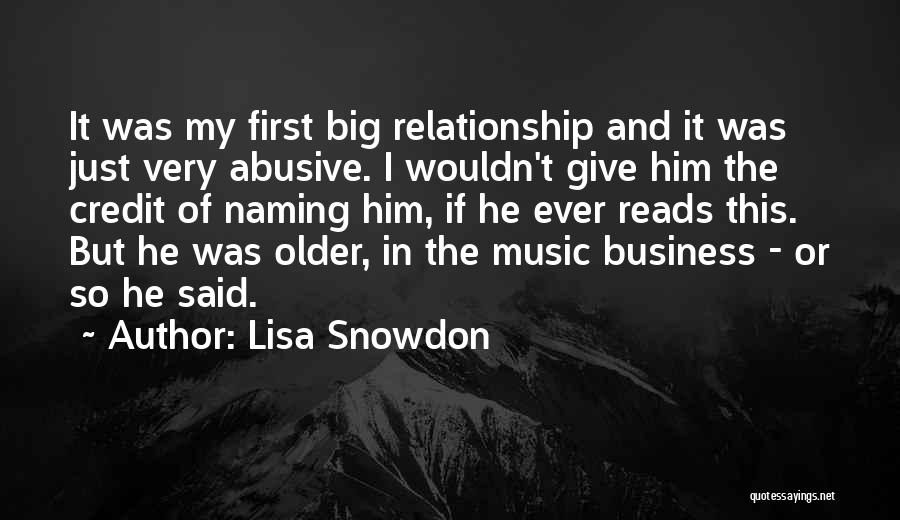 Abusive Relationship Quotes By Lisa Snowdon