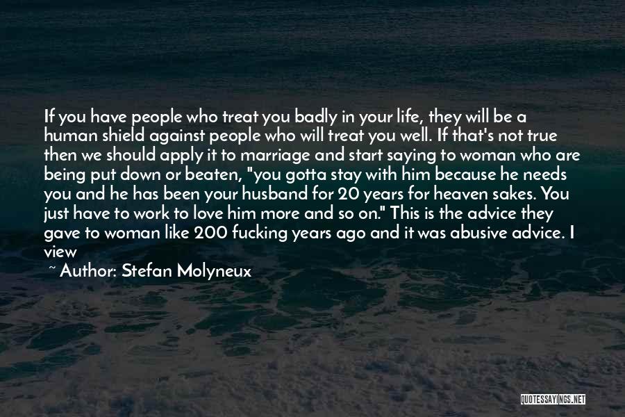 Abusive Relationship Quotes By Stefan Molyneux