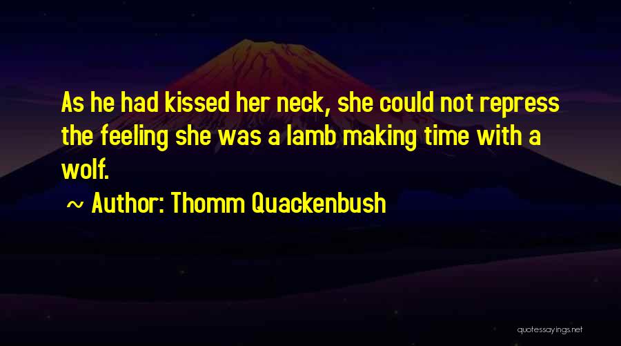 Abusive Relationship Quotes By Thomm Quackenbush