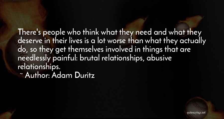 Abusive Relationships Quotes By Adam Duritz