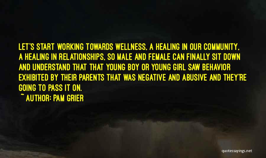 Abusive Relationships Quotes By Pam Grier