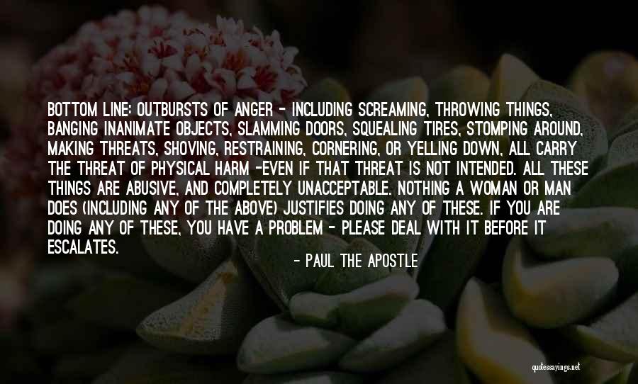 Abusive Woman Quotes By Paul The Apostle Abusive Woman Quotes By Paul The Apostle