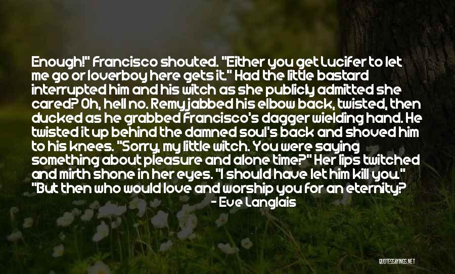 Abuso Senxual Quotes By Eve Langlais Abuso Senxual Quotes By Eve Langlais