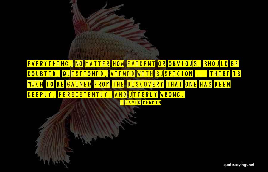 Abussi Houston Quotes By David Mermin Abussi Houston Quotes By David Mermin