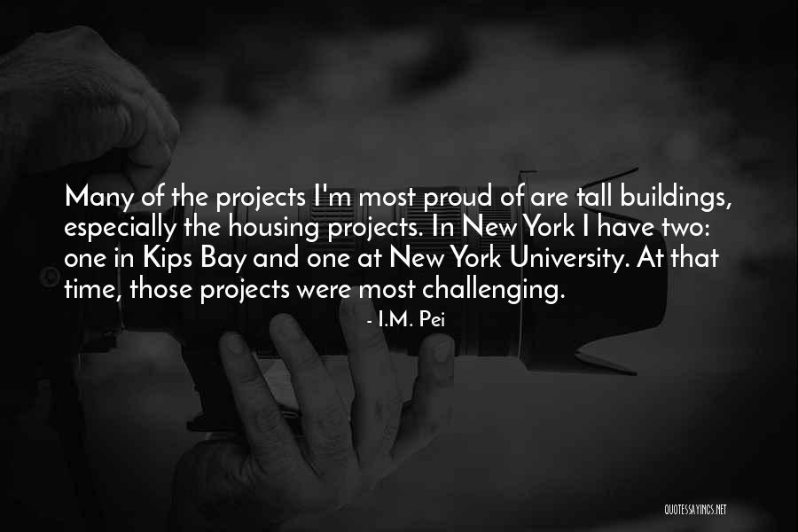 Abuter Quotes By I.M. Pei Abuter Quotes By I.M. Pei