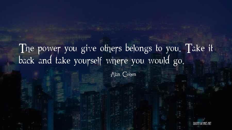 Abuterenskai Quotes By Alan Cohen Abuterenskai Quotes By Alan Cohen