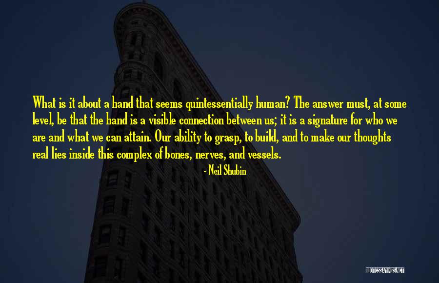 Abwehr Ost Quotes By Neil Shubin Abwehr Ost Quotes By Neil Shubin