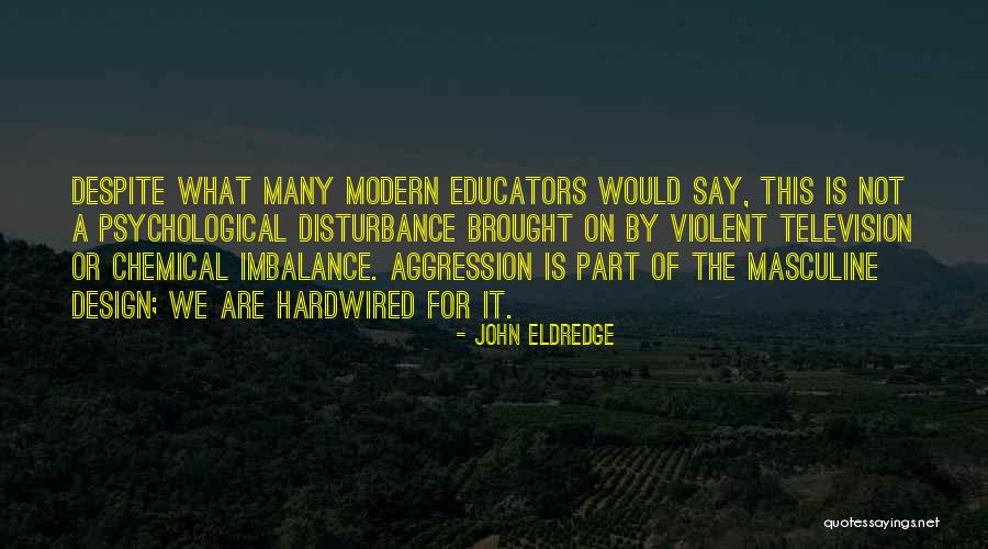 Abydos Learning Quotes By John Eldredge Abydos Learning Quotes By John Eldredge