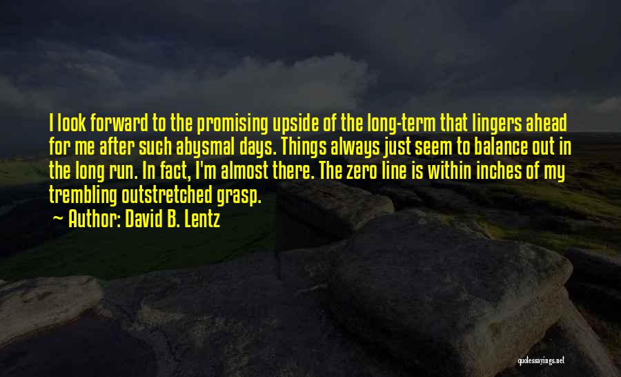 Abysmal Quotes By David B. Lentz