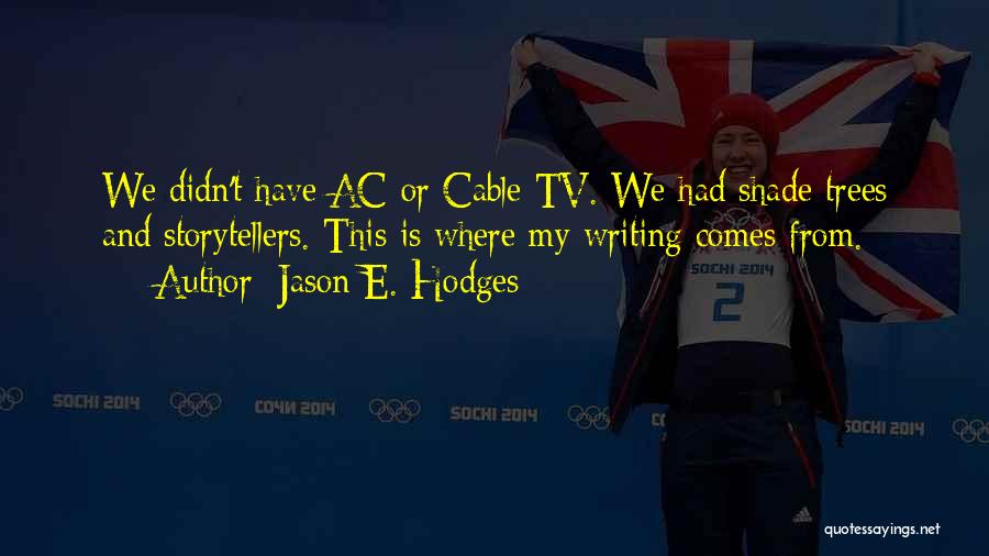 Ac 2 Quotes By Jason E. Hodges