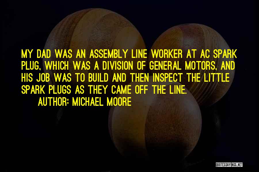 Ac 2 Quotes By Michael Moore