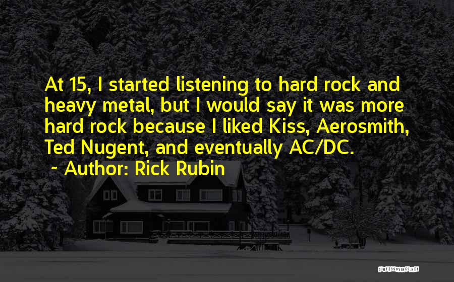 Ac 3 Quotes By Rick Rubin