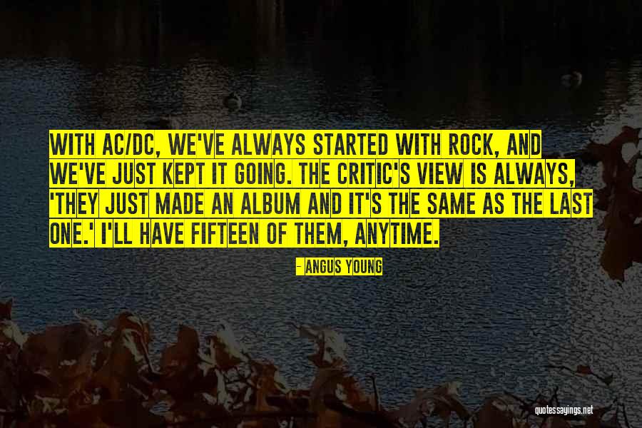 Ac Dc Rock Quotes By Angus Young