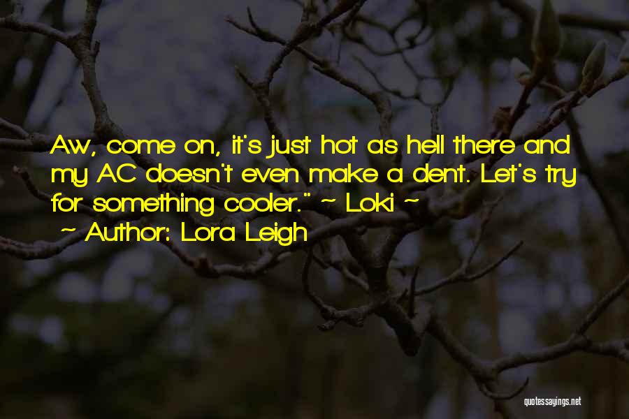Ac Quotes By Lora Leigh