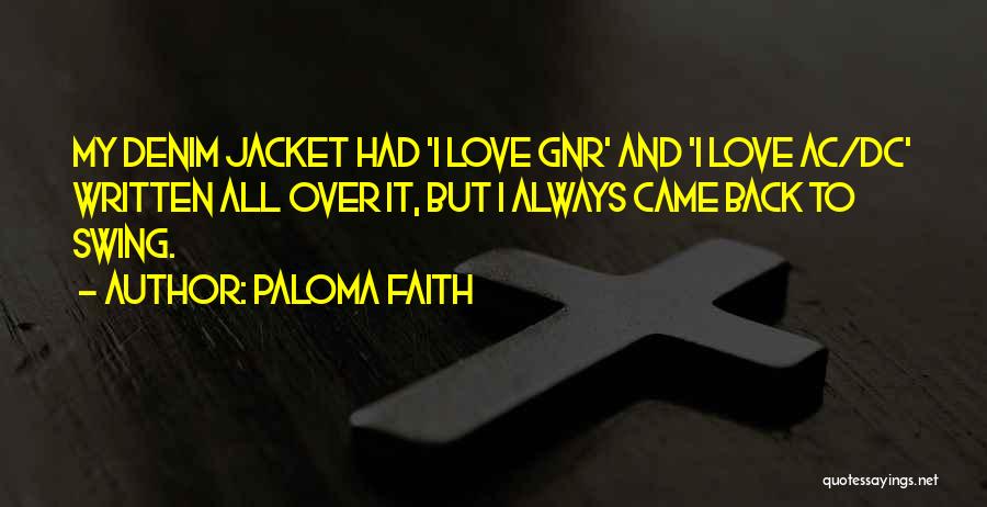 Ac Quotes By Paloma Faith