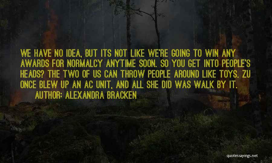 Ac Unit Quotes By Alexandra Bracken