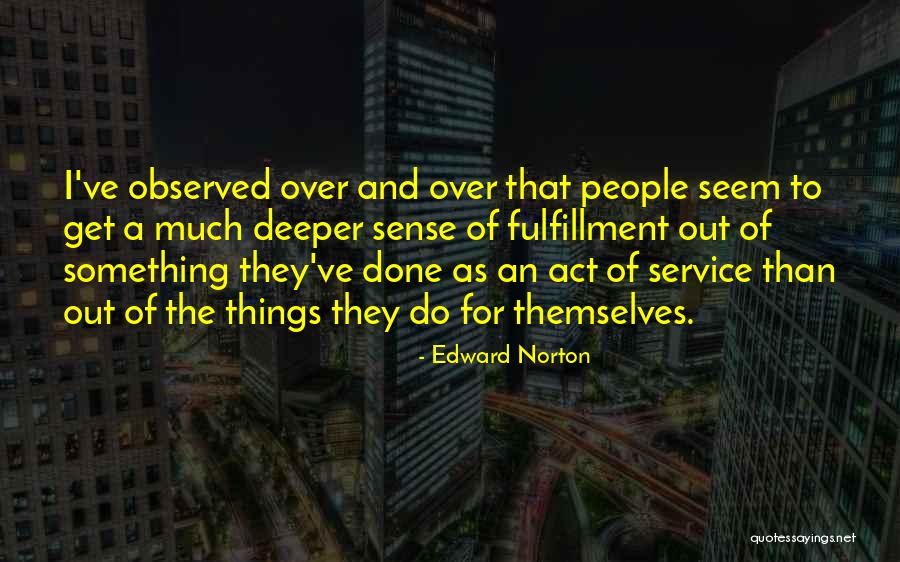 Aca Awesome Pitch Perfect Quotes By Edward Norton Aca Awesome Pitch Perfect Quotes By Edward Norton